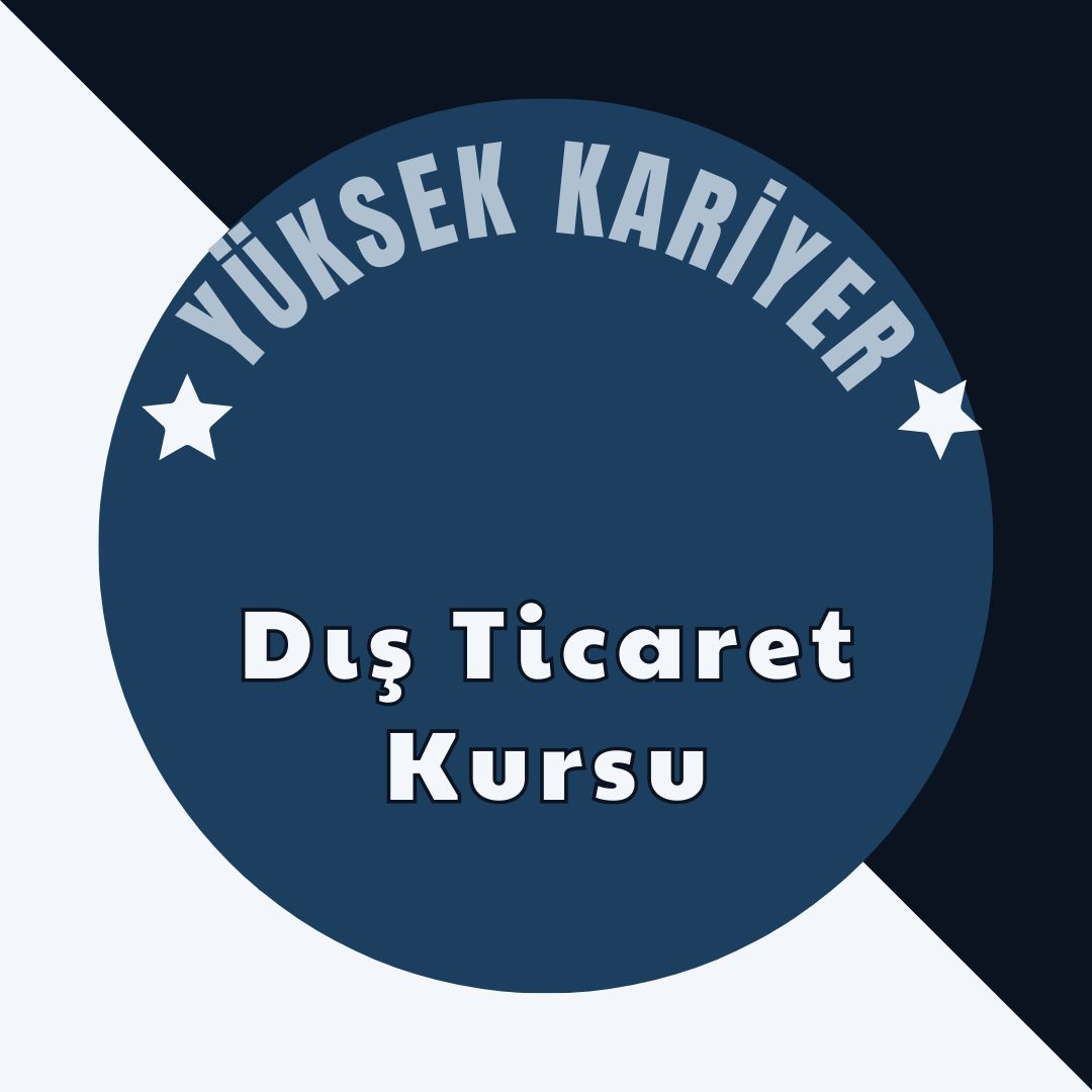 Dış Ticaret Kursları Program ve Haberler