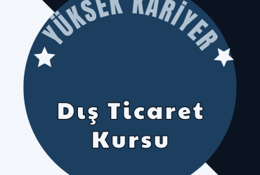 Dış Ticaret Kursları Program ve Haberler