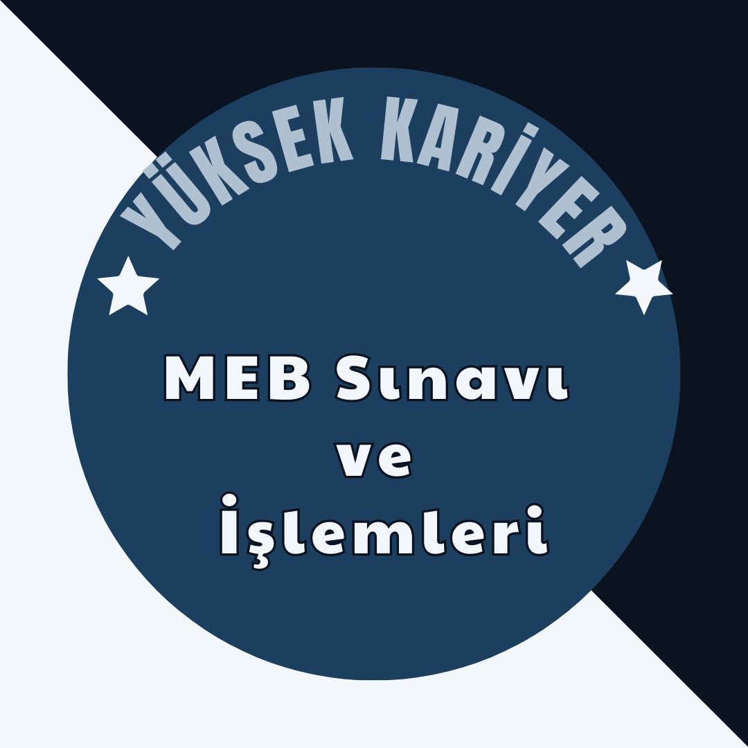 MEB Sınavı ve İşlemleri