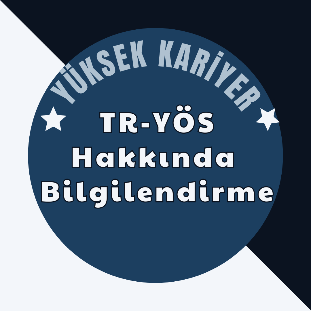 TR-Yös Sınavı Hakkında Bilgilendirme