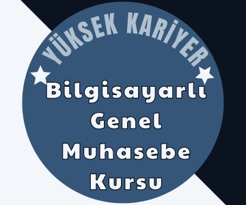 Bilgisayarlı Genel Muhasebe